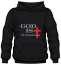 "God is My Foundation" Hoodie