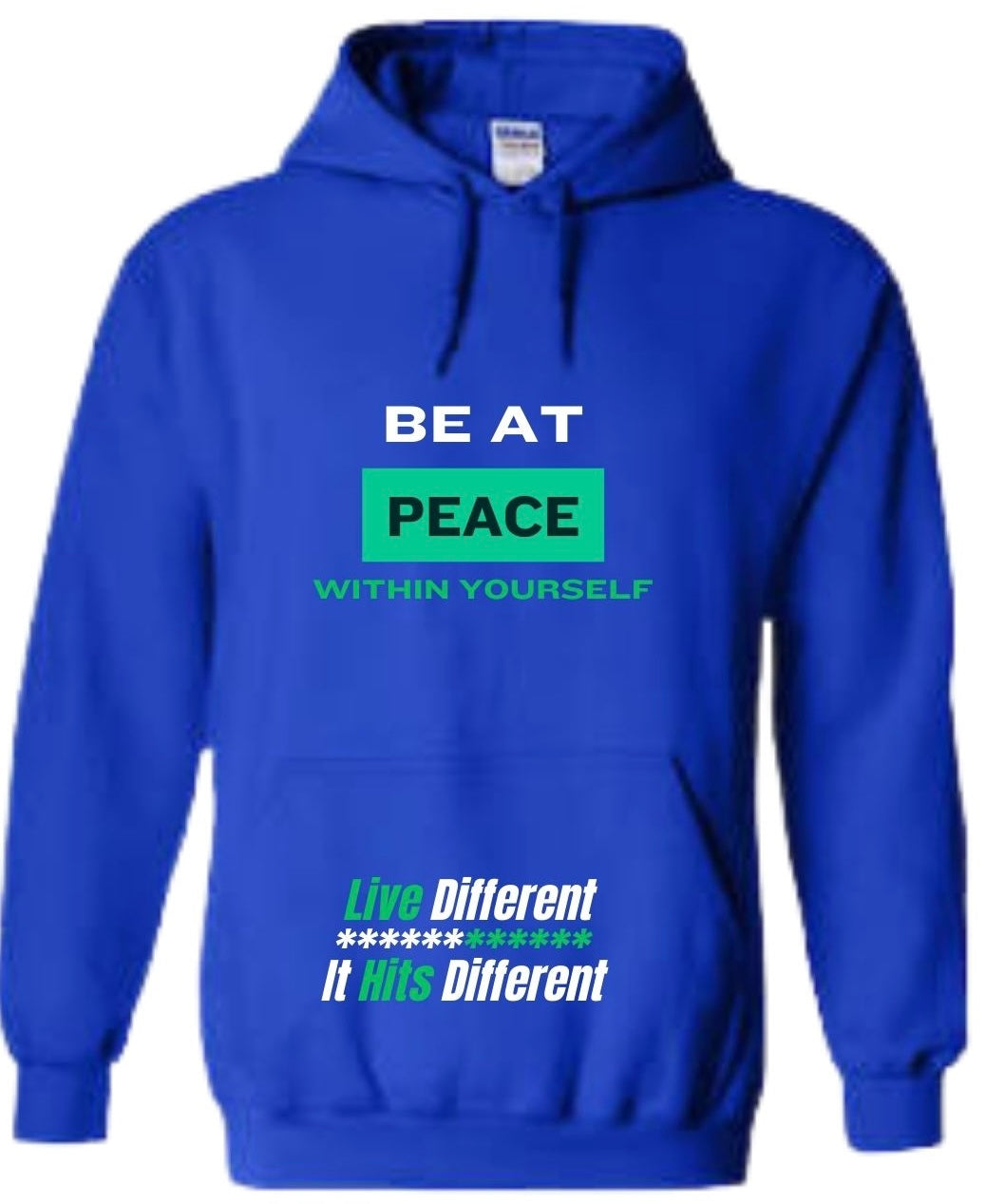 "Be At Peace" Hoodie